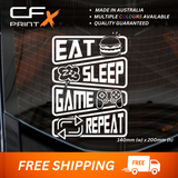 EAT SLEEP GAME REPEAT 1 Vinyl Sticker Decal For Car/Boat/Caravan